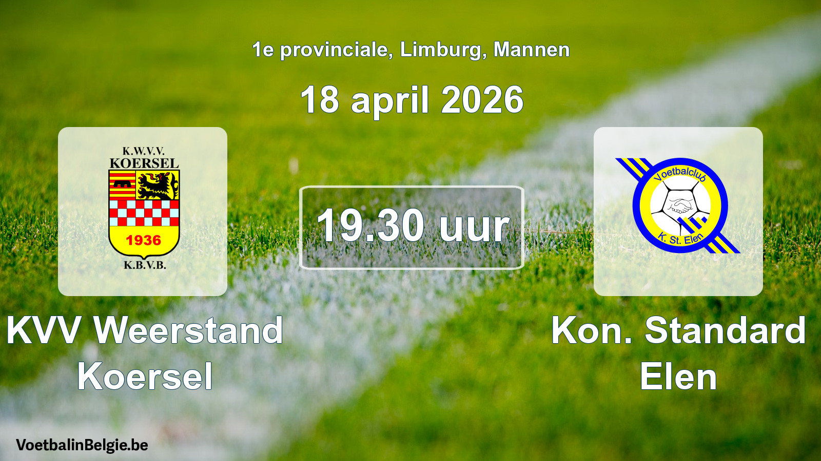 Scheduled match men football: KVV Weerstand Koersel - Kon. Standard Elen (18 April 2026)