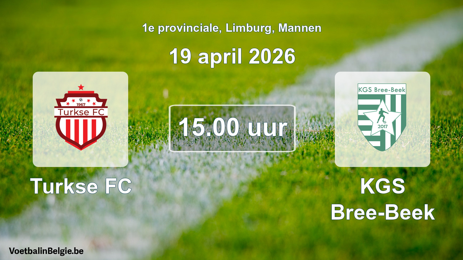 Scheduled match men football: Turkse FC - KGS Bree-Beek (19 April 2026)