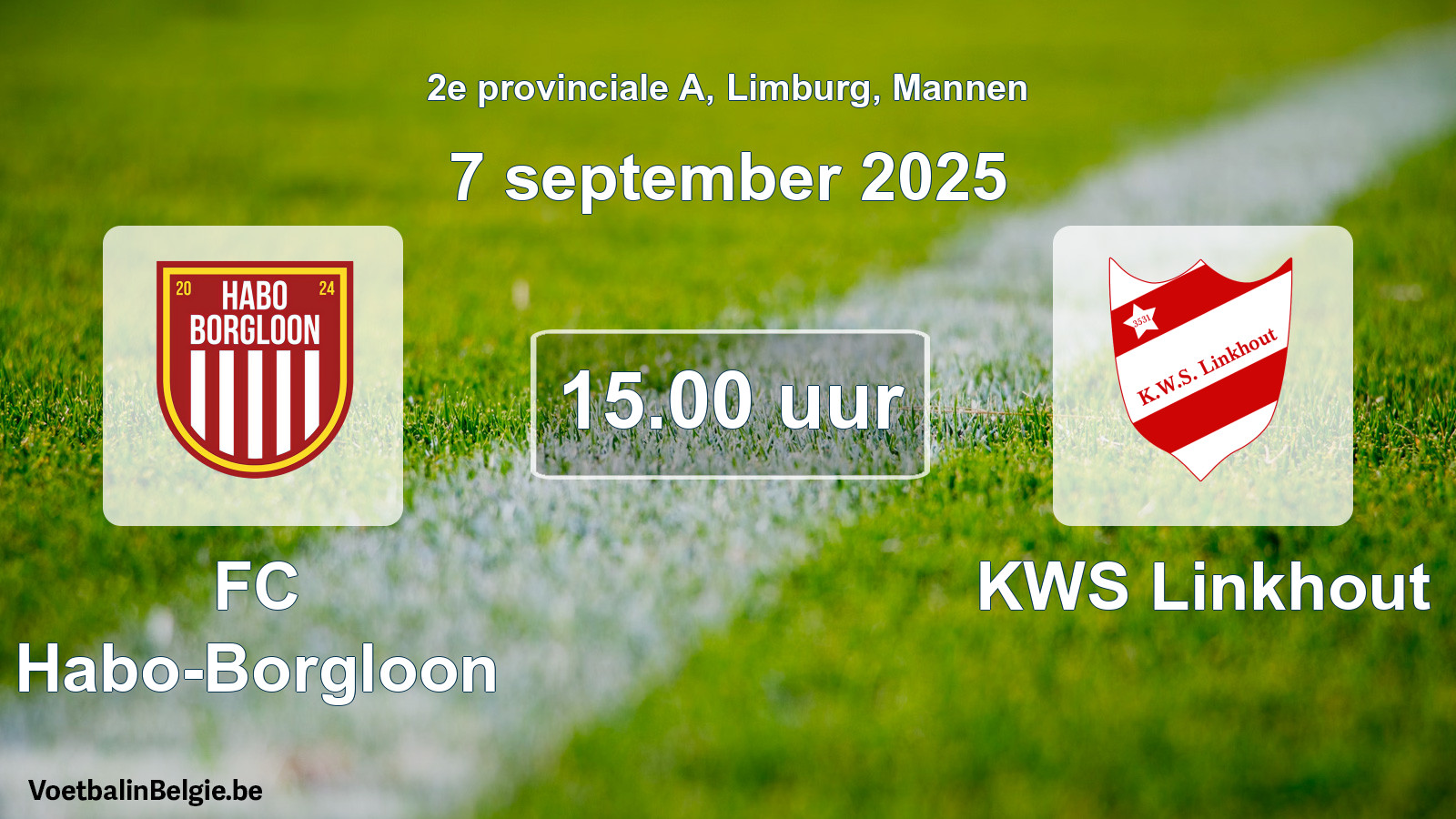 Geplande wedstrijd mannenvoetbal: FC Habo-Borgloon - KWS Linkhout (7 september 2025)