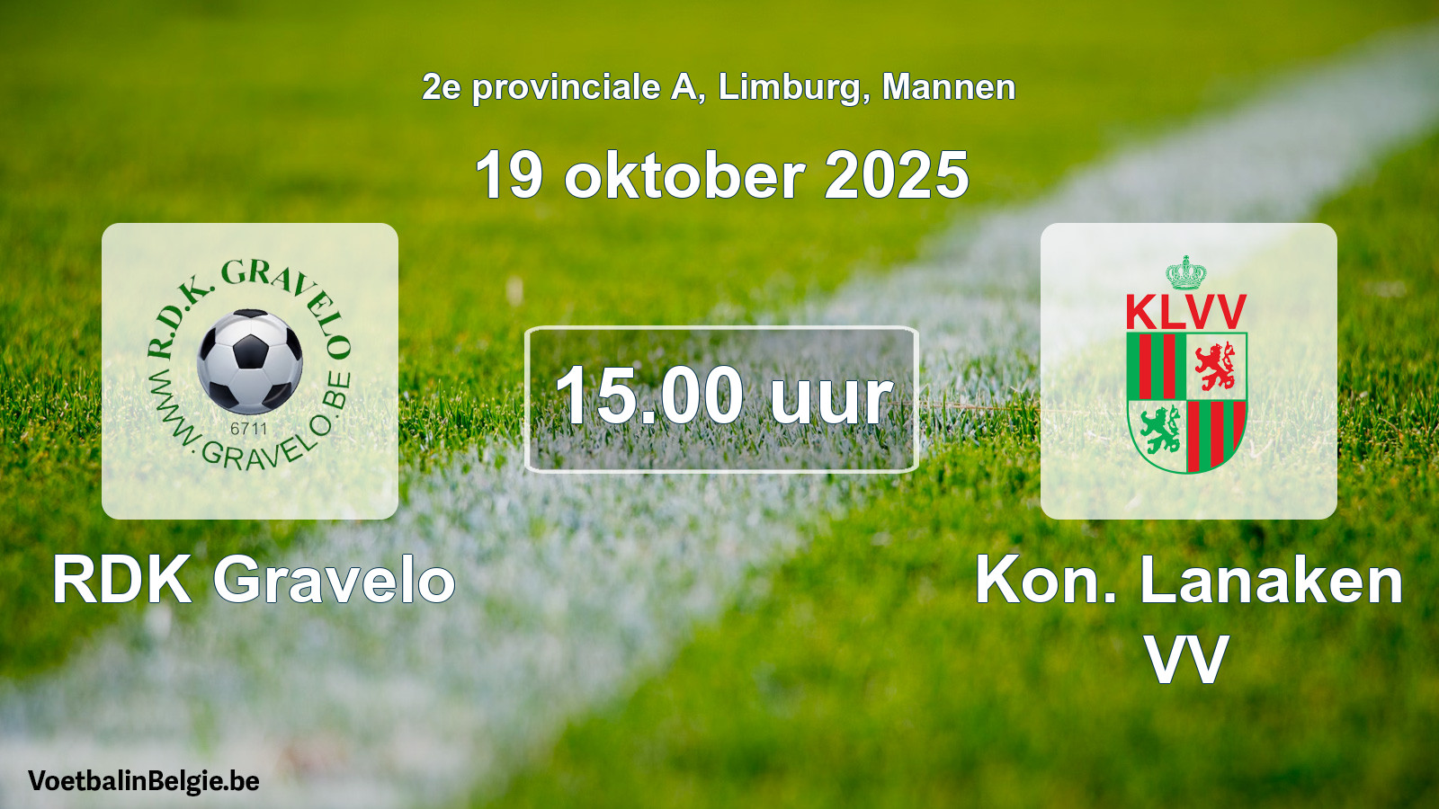 Scheduled match men football: RDK Gravelo - Kon. Lanaken VV (19 October 2025)
