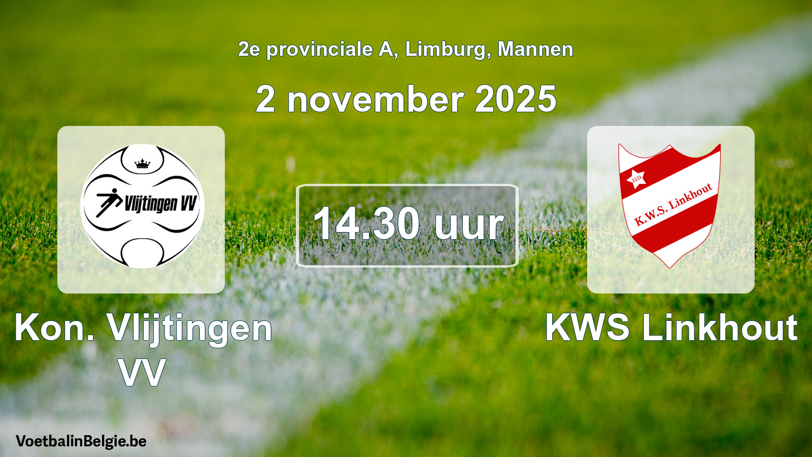 Scheduled match men football: Kon. Vlijtingen VV - KWS Linkhout (2 November 2025)