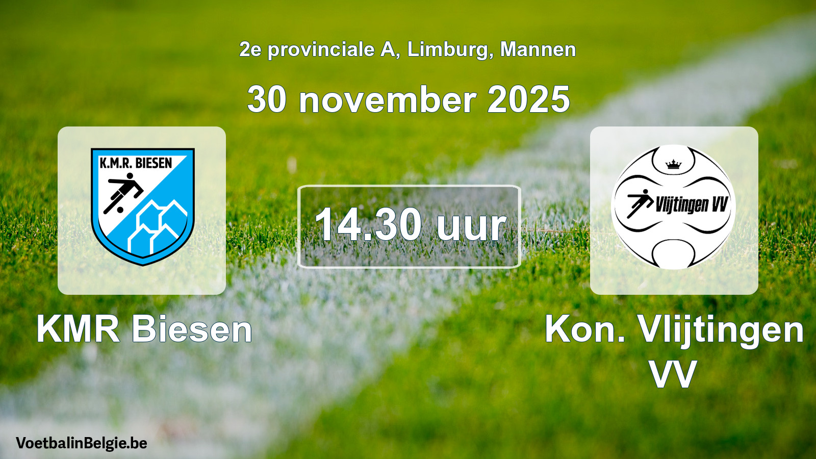 Scheduled match men football: KMR Biesen - Kon. Vlijtingen VV (30 November 2025)