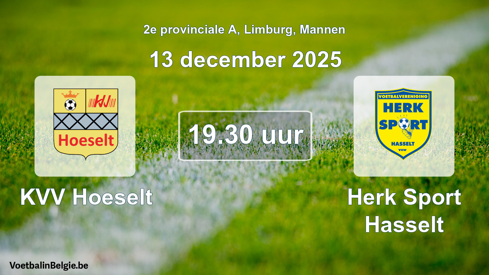 Geplande wedstrijd mannenvoetbal: KVV Hoeselt - Herk Sport Hasselt (13 december 2025)