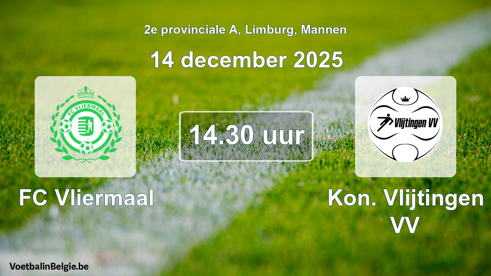 Scheduled match men football: FC Vliermaal - Kon. Vlijtingen VV (14 December 2025)