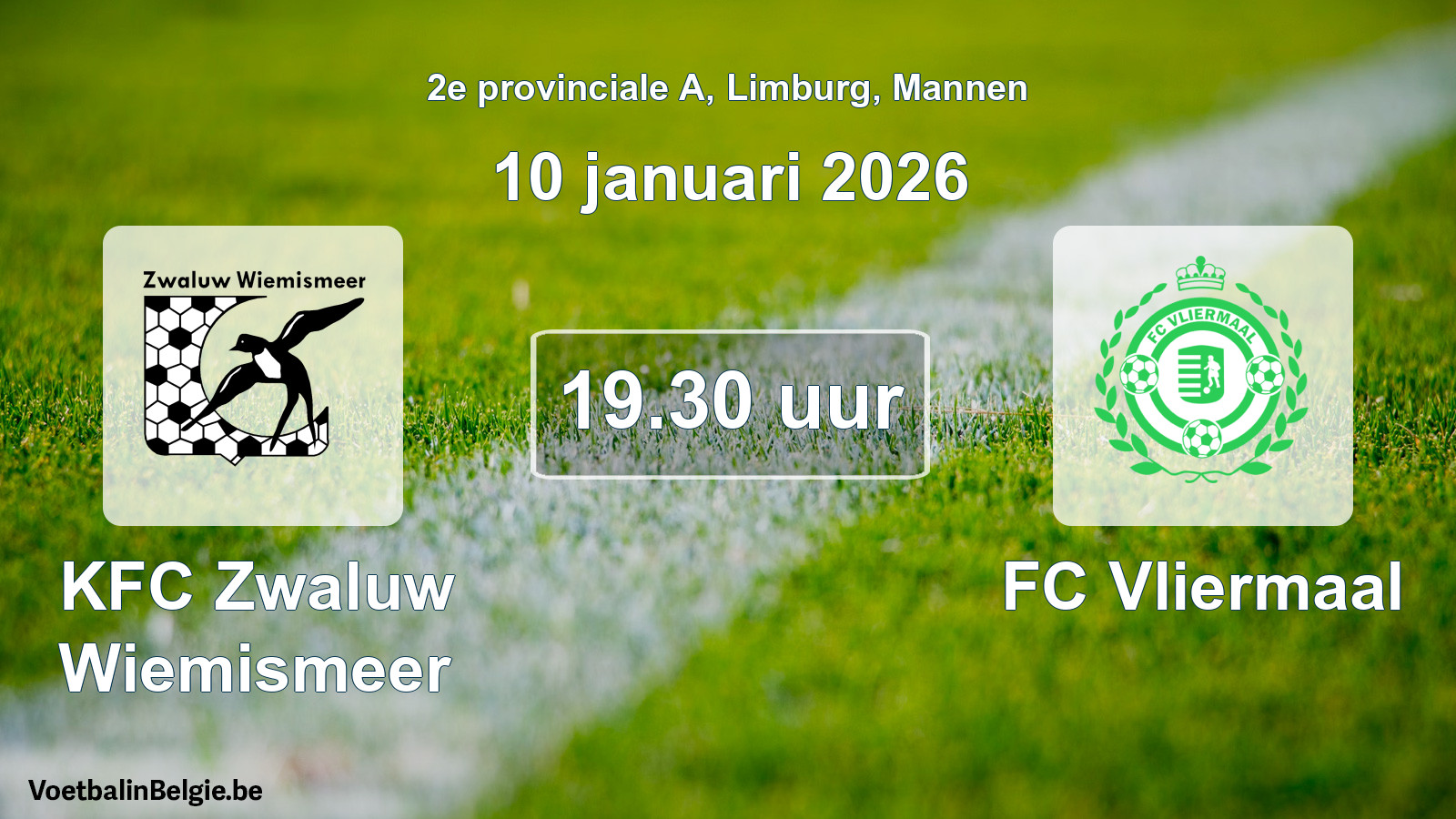 Scheduled match men football: KFC Zwaluw Wiemismeer - FC Vliermaal (10 January 2026)