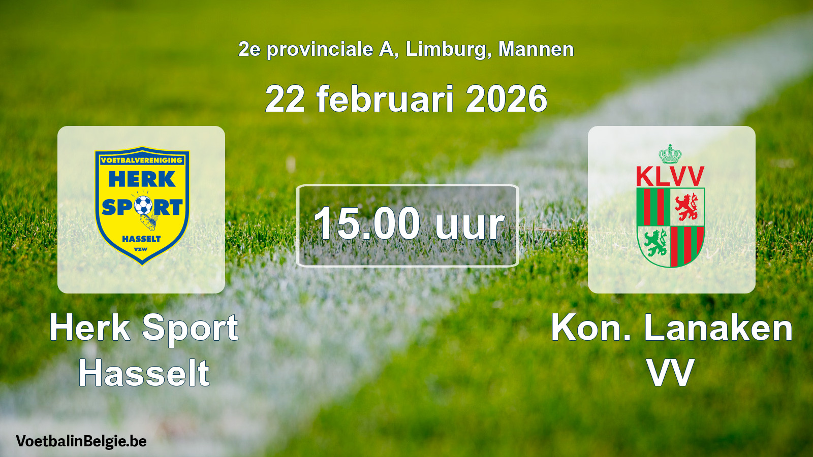 Geplande wedstrijd mannenvoetbal: Herk Sport Hasselt - Kon. Lanaken VV (22 februari 2026)