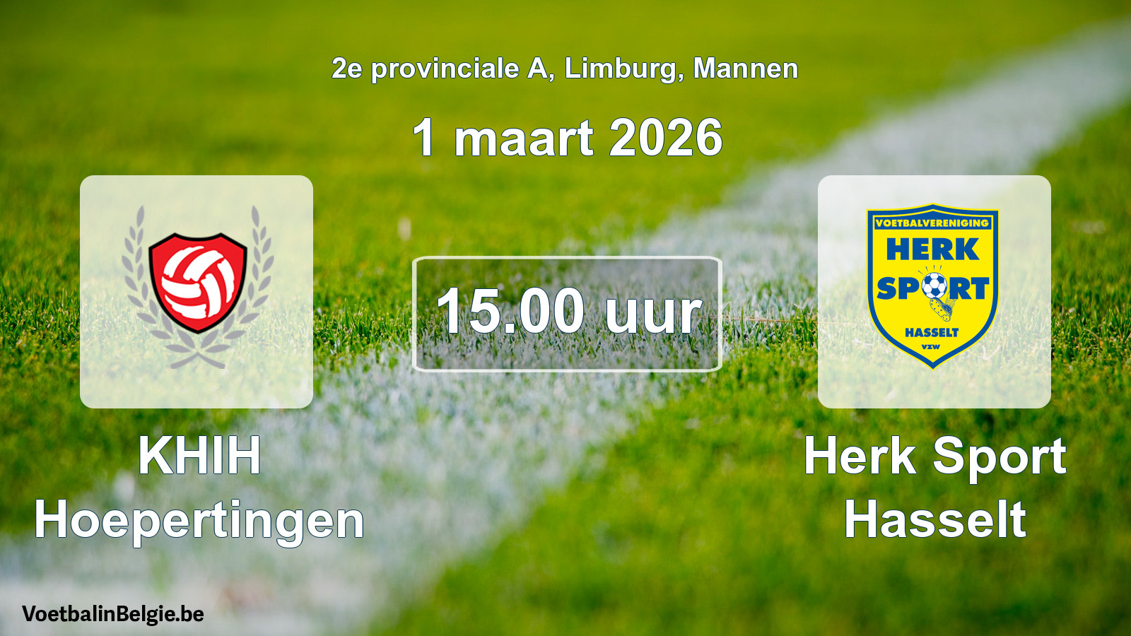Scheduled match men football: KHIH Hoepertingen - Herk Sport Hasselt (1 March 2026)
