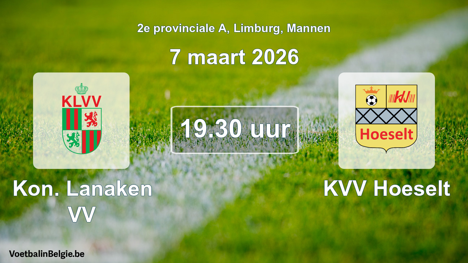 Scheduled match men football: Kon. Lanaken VV - KVV Hoeselt (7 March 2026)