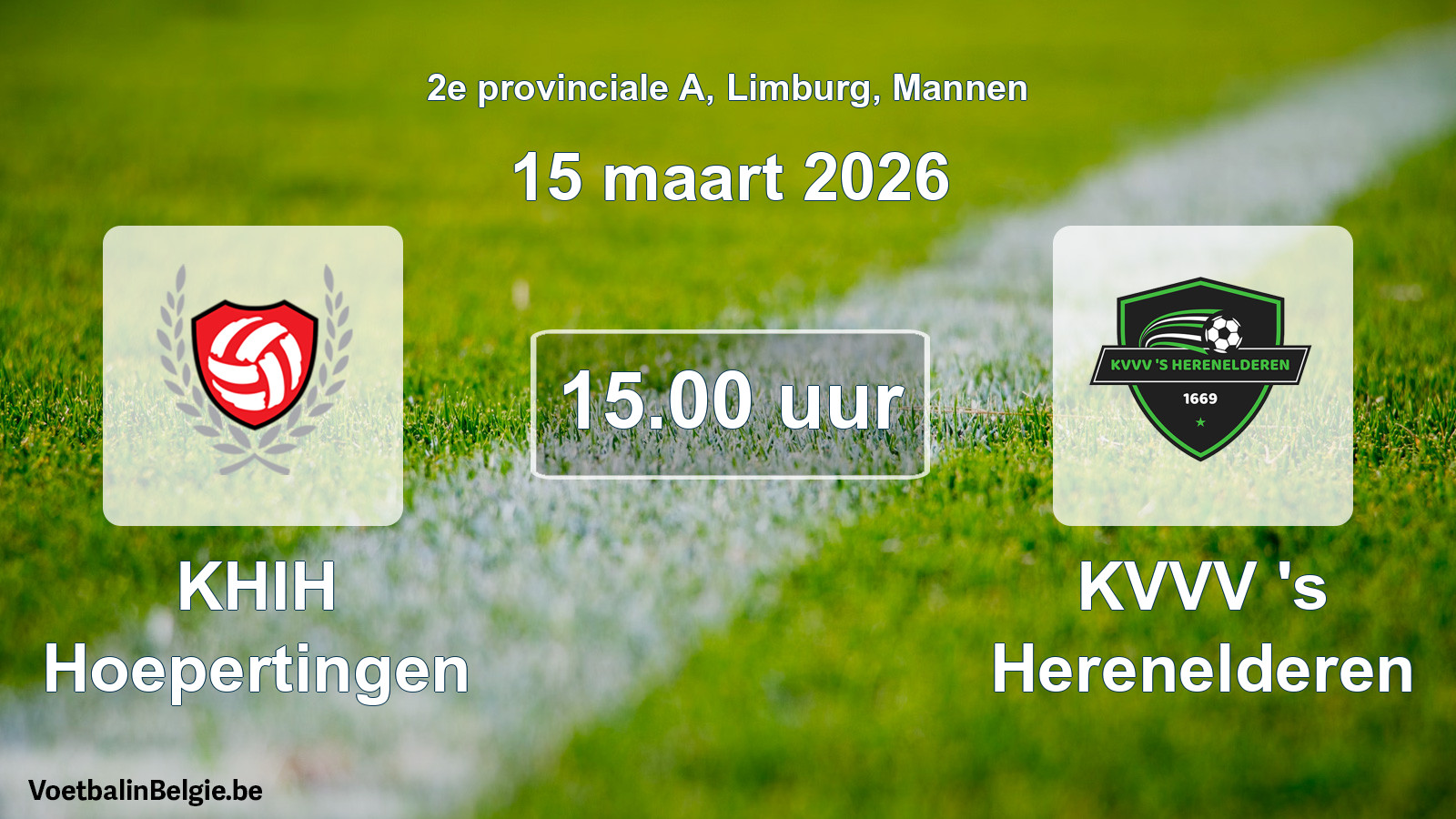 Scheduled match men football: KHIH Hoepertingen - KVVV 's Herenelderen (15 March 2026)