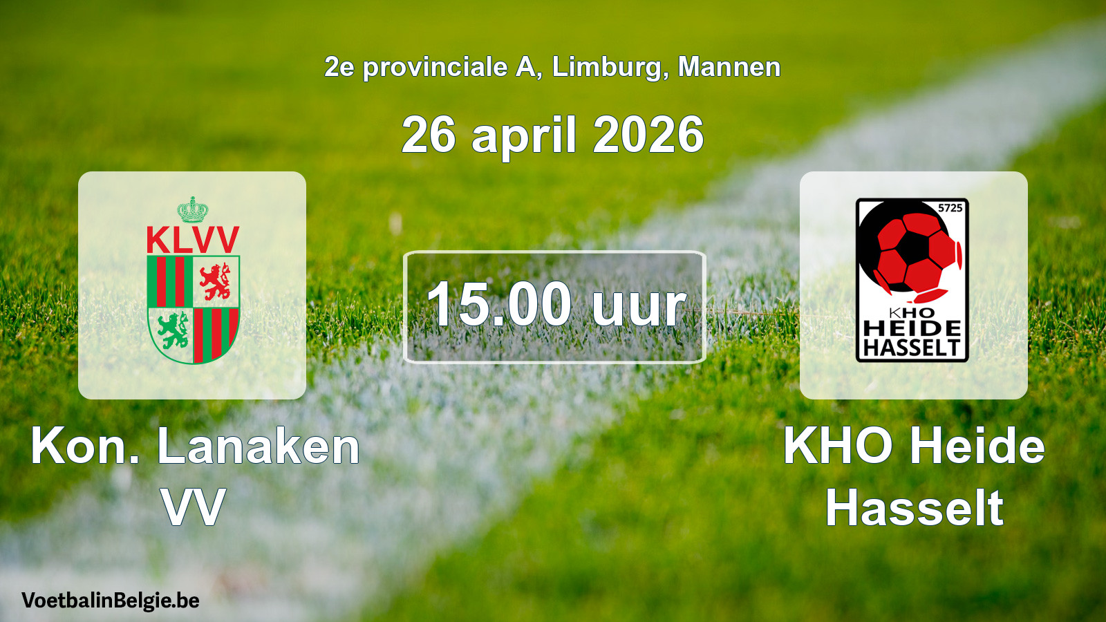Scheduled match men football: Kon. Lanaken VV - KHO Heide Hasselt (26 April 2026)