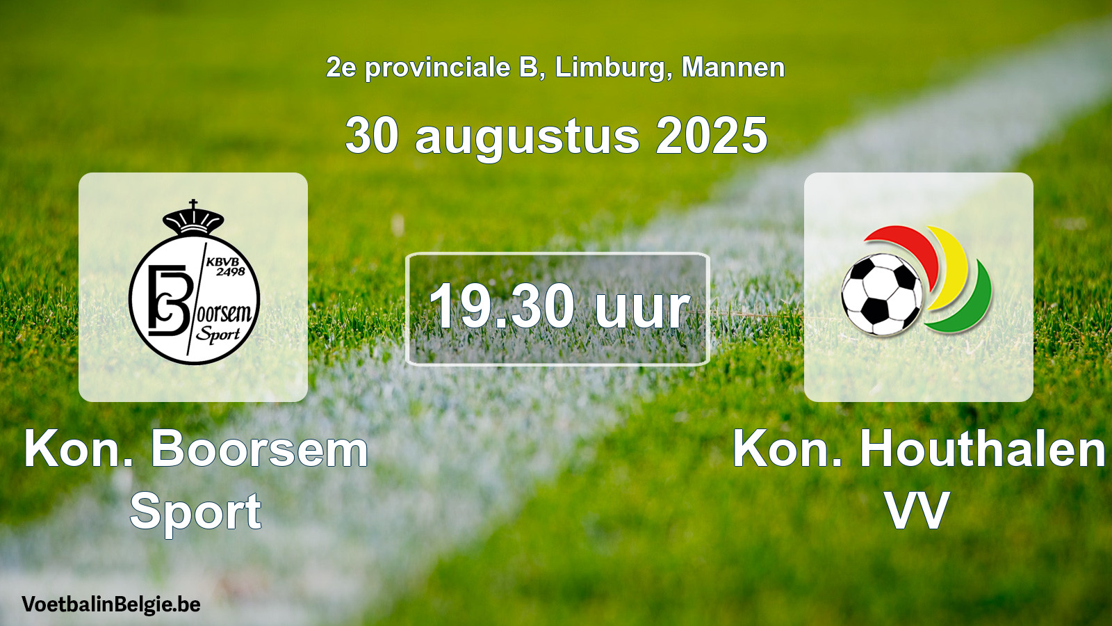 Geplande wedstrijd mannenvoetbal: Kon. Boorsem Sport - Kon. Houthalen VV (30 augustus 2025)