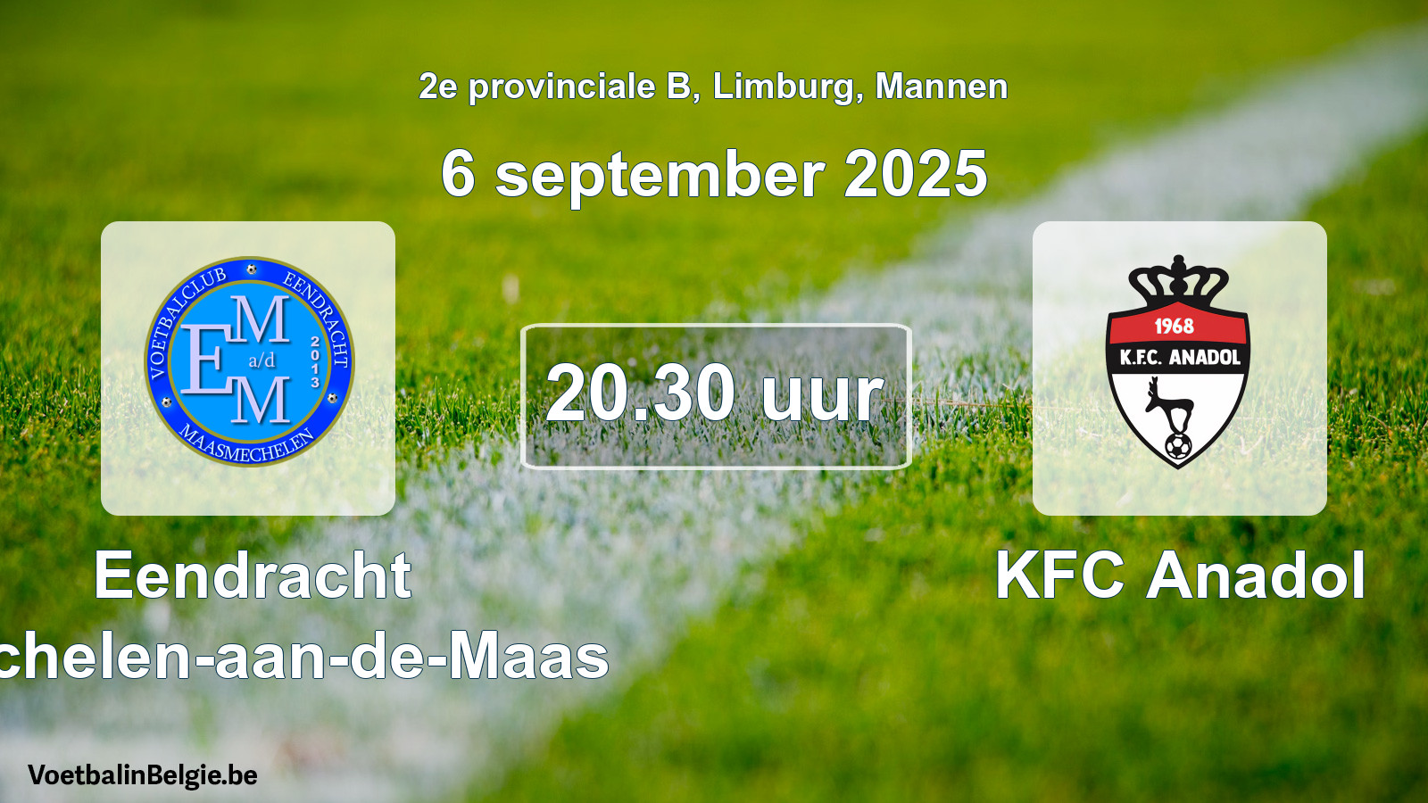Scheduled match men football: Eendracht Mechelen-aan-de-Maas - KFC Anadol (6 September 2025)