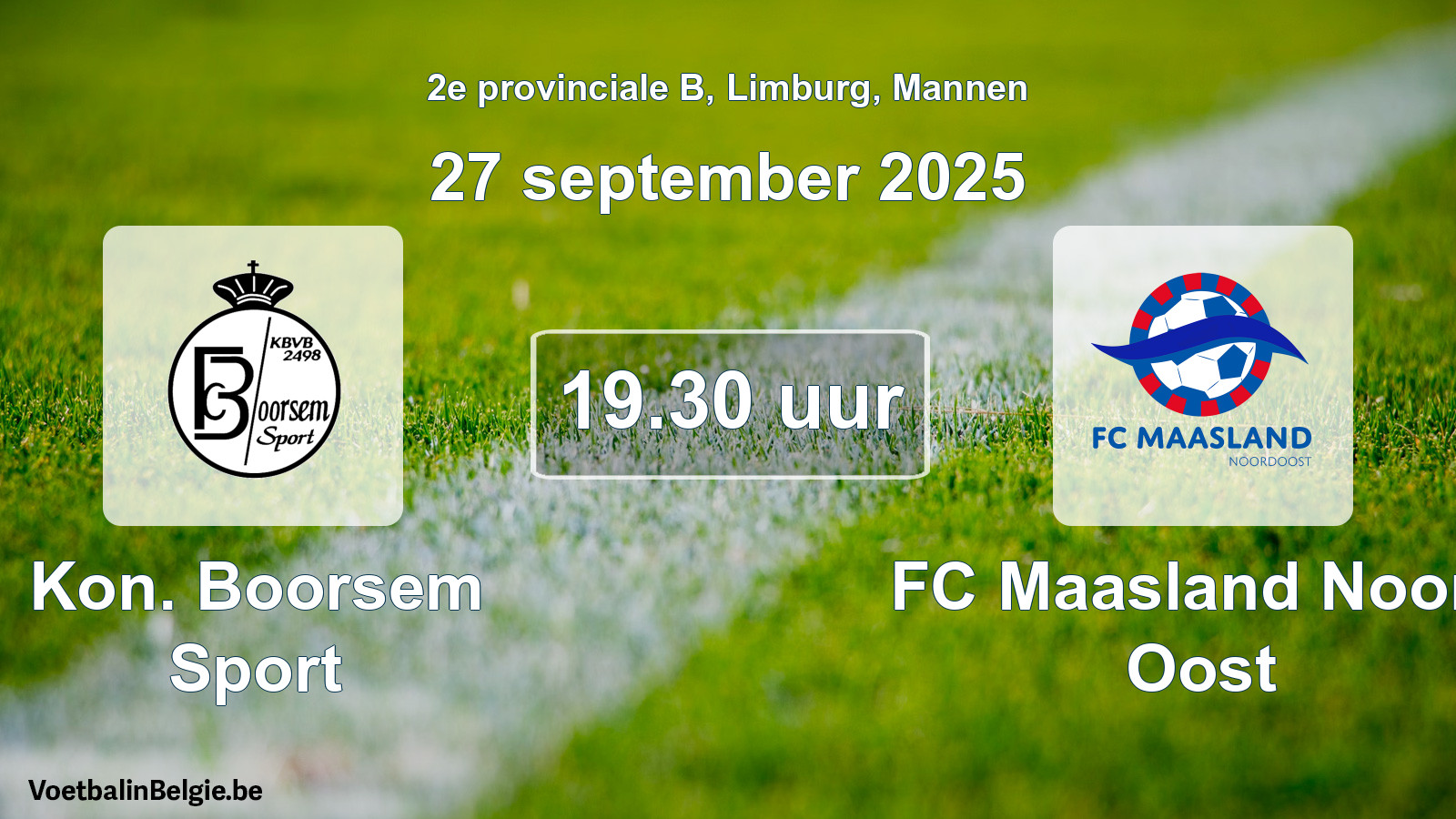 Geplantes Spiel männer-Fußball: Kon. Boorsem Sport - FC Maasland Noord Oost (27 September 2025)