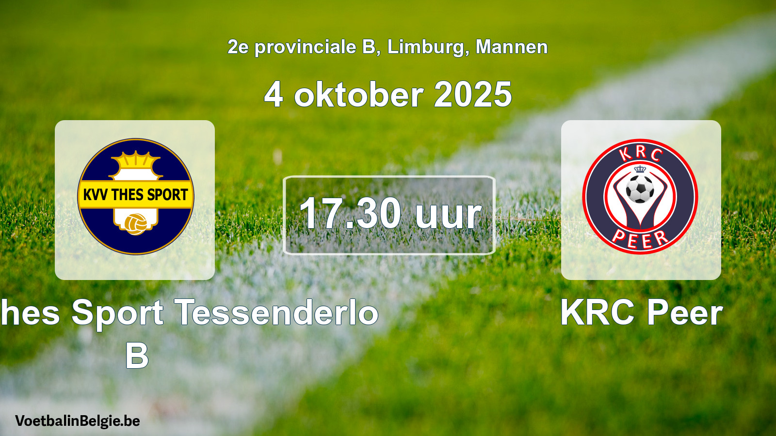 Geplande wedstrijd mannenvoetbal: KVV Thes Sport Tessenderlo B - KRC Peer (4 oktober 2025)