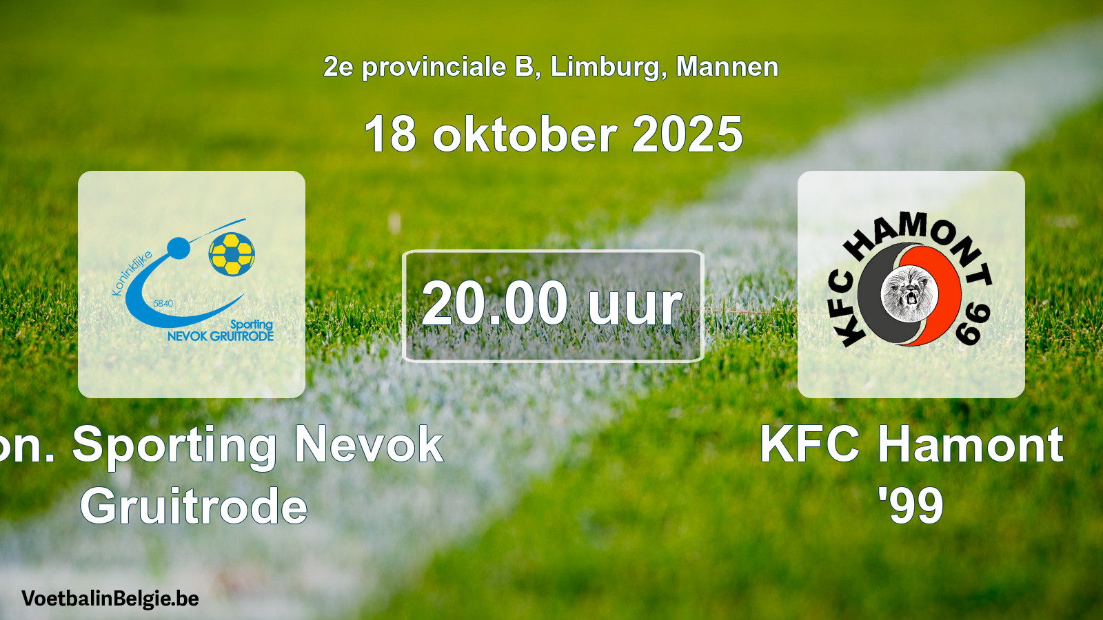 Scheduled match men football: Kon. Sporting Nevok Gruitrode - KFC Hamont '99 (18 October 2025)