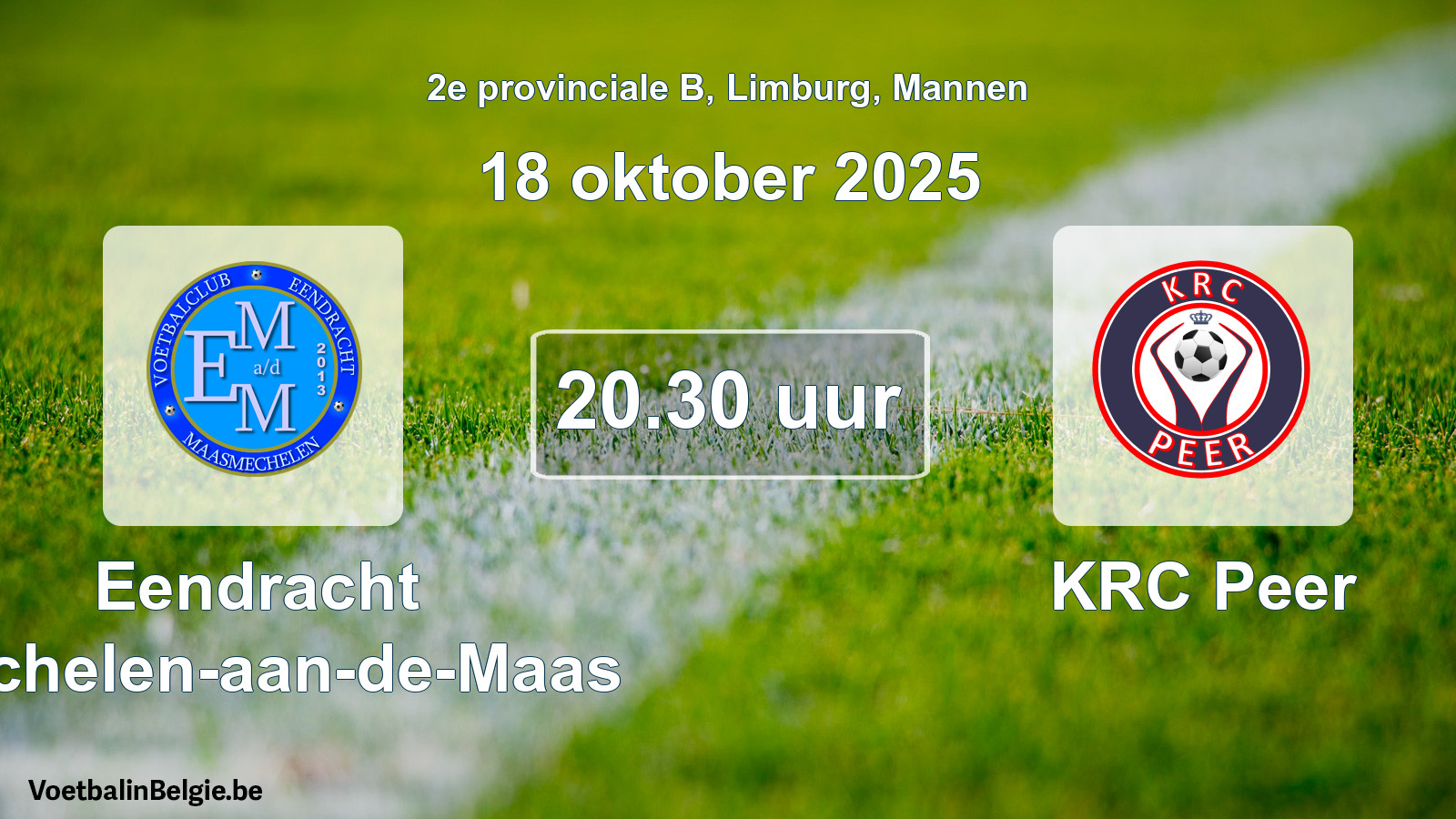 Match prévu football hommes: Eendracht Mechelen-aan-de-Maas - KRC Peer (18 octobre 2025)