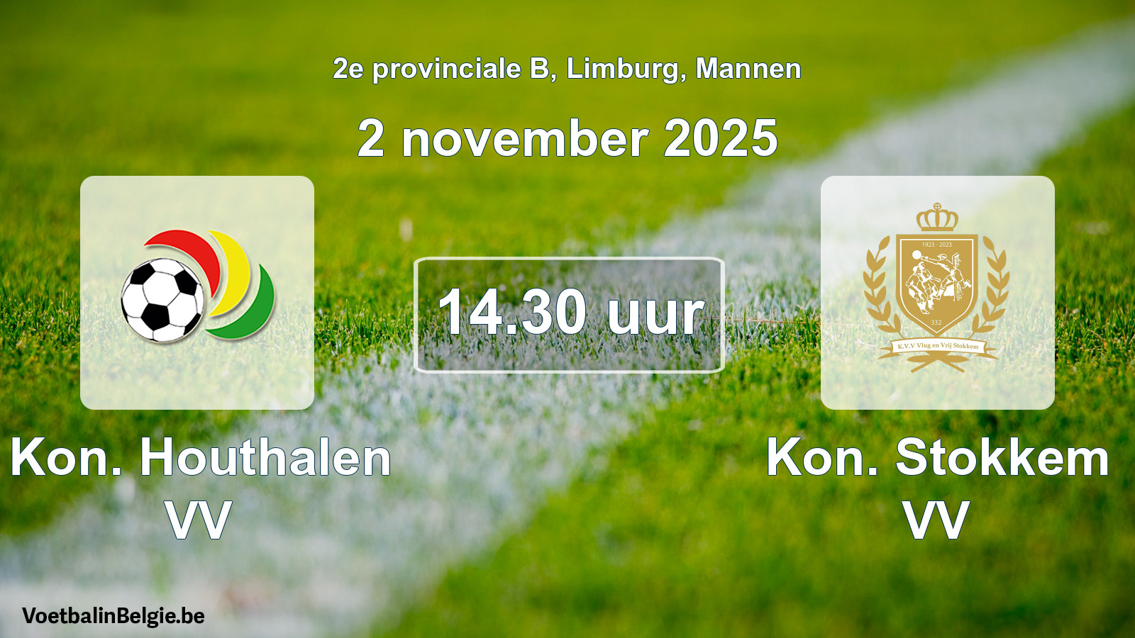 Scheduled match men football: Kon. Houthalen VV - Kon. Stokkem VV (2 November 2025)