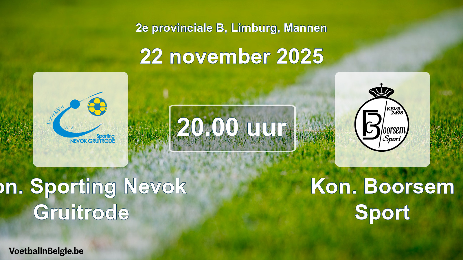Geplantes Spiel männer-Fußball: Kon. Sporting Nevok Gruitrode - Kon. Boorsem Sport (22 November 2025)