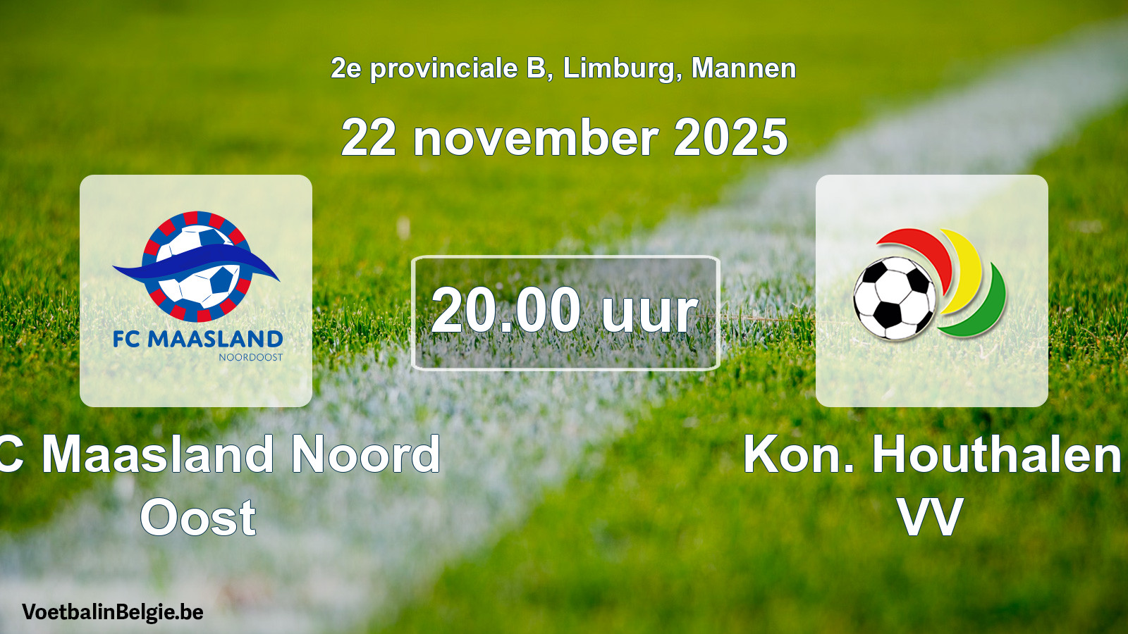 Geplande wedstrijd mannenvoetbal: FC Maasland Noord Oost - Kon. Houthalen VV (22 november 2025)