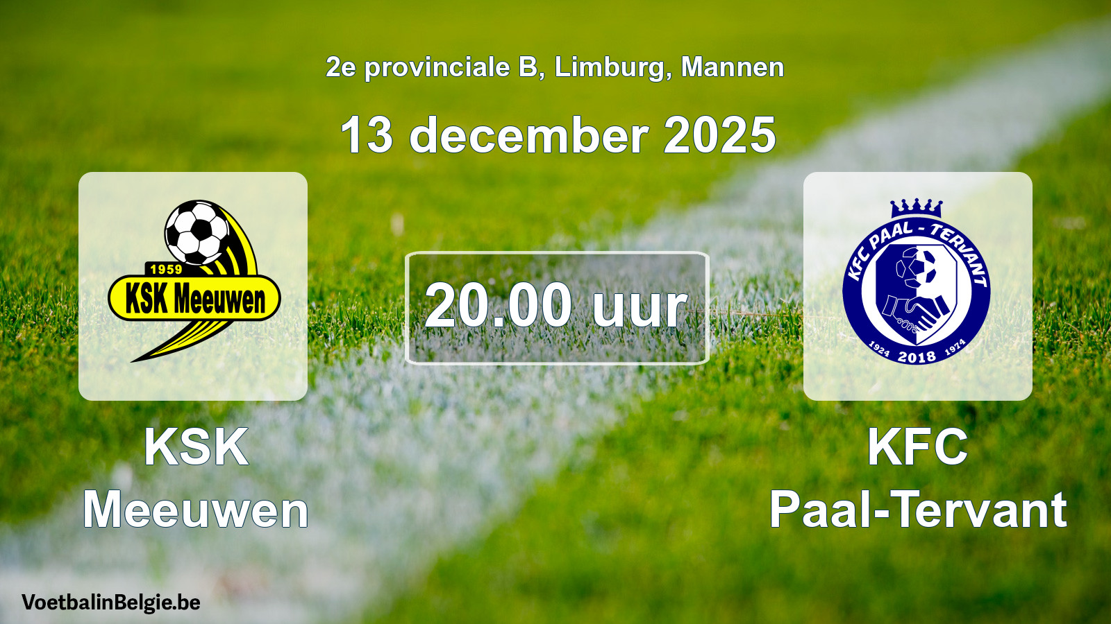 Scheduled match men football: KSK Meeuwen - KFC Paal-Tervant (13 December 2025)