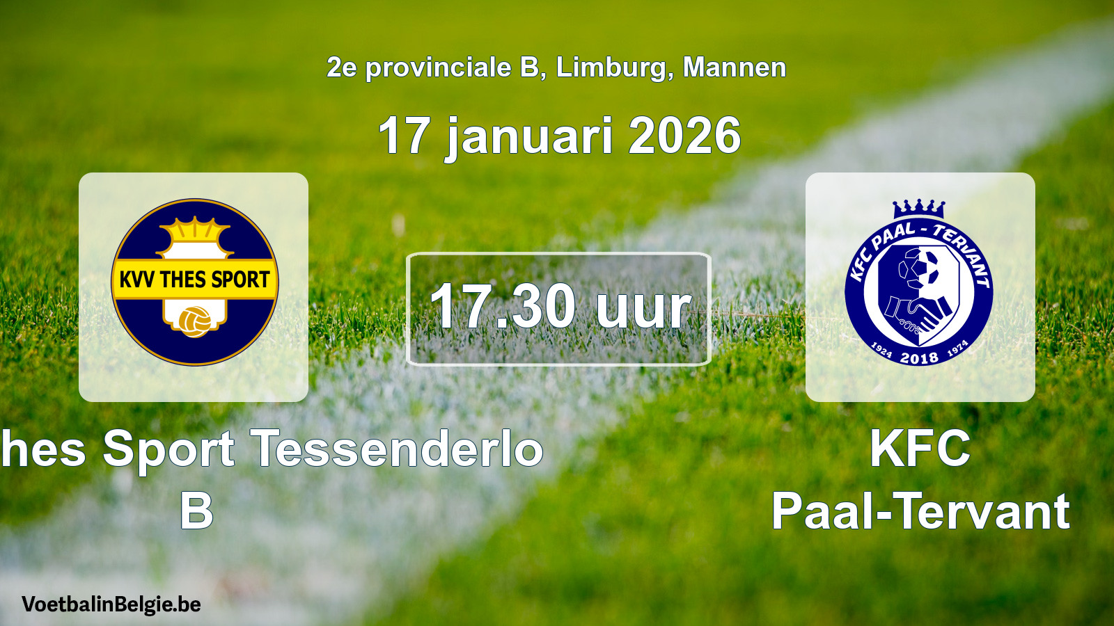 Geplantes Spiel männer-Fußball: KVV Thes Sport Tessenderlo B - KFC Paal-Tervant (17 Januar 2026)