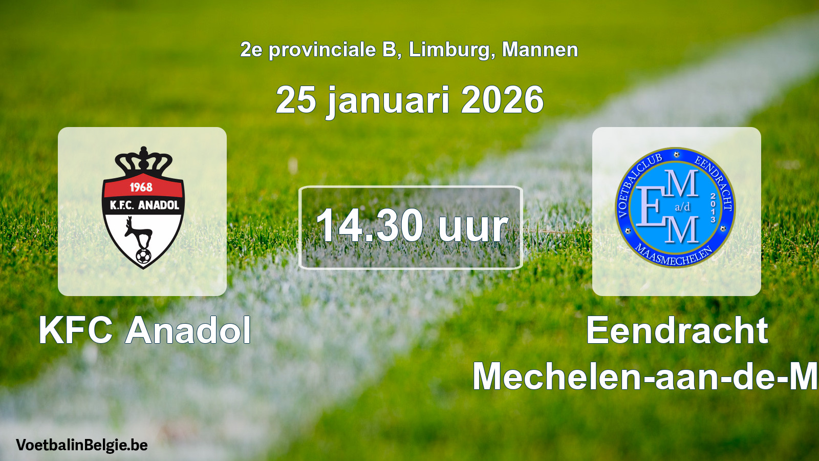 Geplande wedstrijd mannenvoetbal: KFC Anadol - Eendracht Mechelen-aan-de-Maas (25 januari 2026)