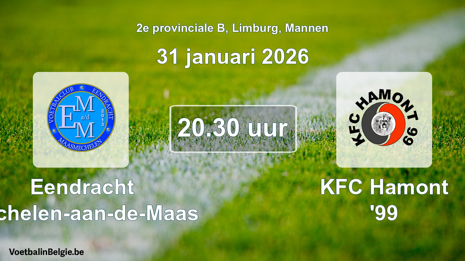Geplantes Spiel männer-Fußball: Eendracht Mechelen-aan-de-Maas - KFC Hamont '99 (31 Januar 2026)