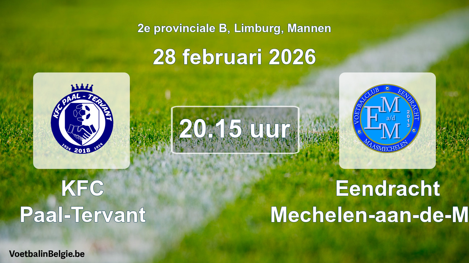 Geplantes Spiel männer-Fußball: KFC Paal-Tervant - Eendracht Mechelen-aan-de-Maas (28 Februar 2026)