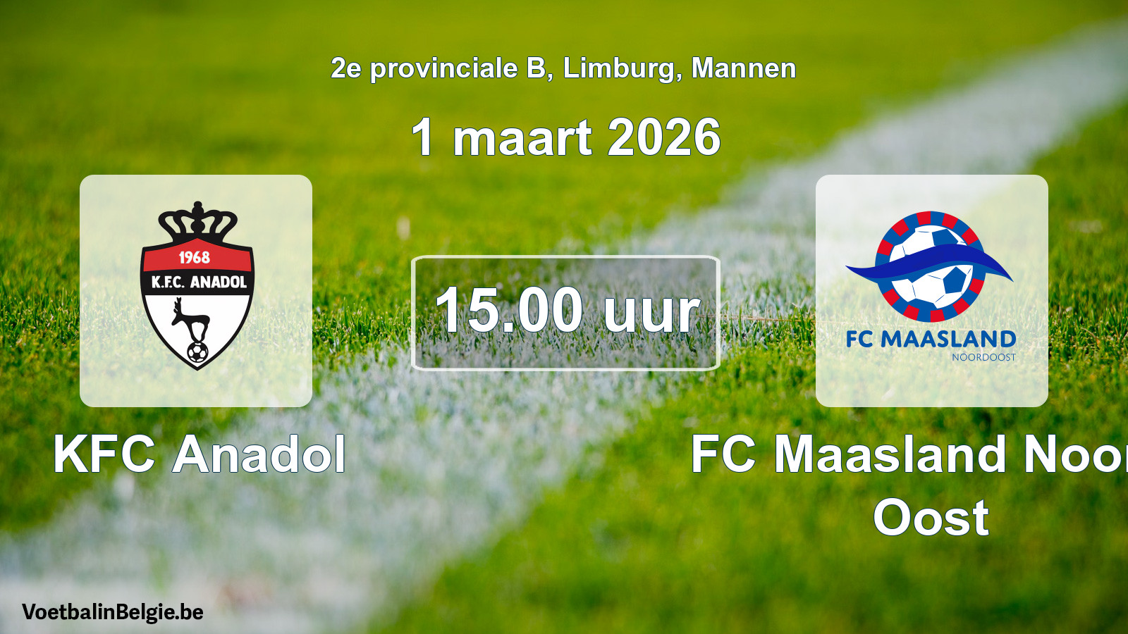 Scheduled match men football: KFC Anadol - FC Maasland Noord Oost (1 March 2026)