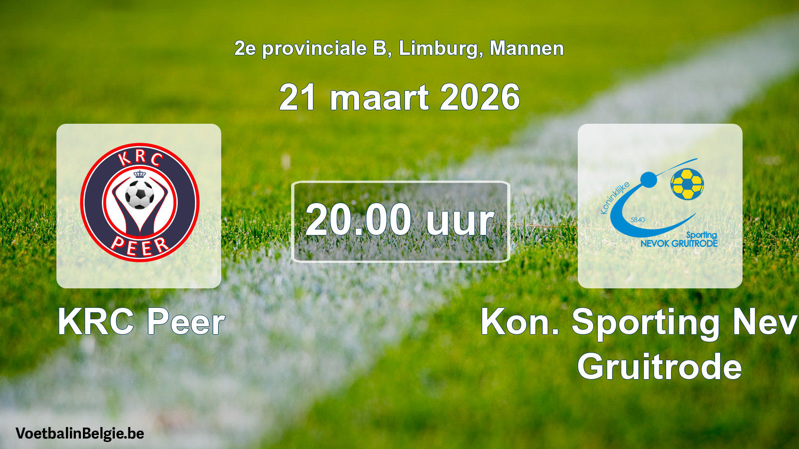 Scheduled match men football: KRC Peer - Kon. Sporting Nevok Gruitrode (21 March 2026)