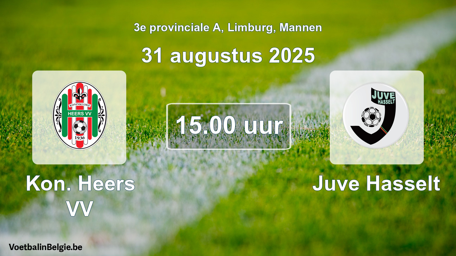 Scheduled match men football: Kon. Heers VV - Juve Hasselt (31 August 2025)
