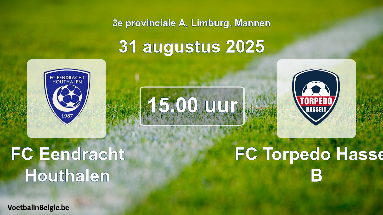 Geplande wedstrijd mannenvoetbal: FC Eendracht Houthalen - FC Torpedo Hasselt B (31 augustus 2025)