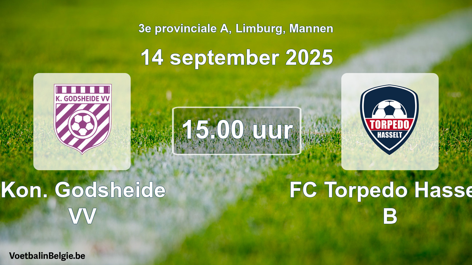 Scheduled match men football: Kon. Godsheide VV - FC Torpedo Hasselt B (14 September 2025)
