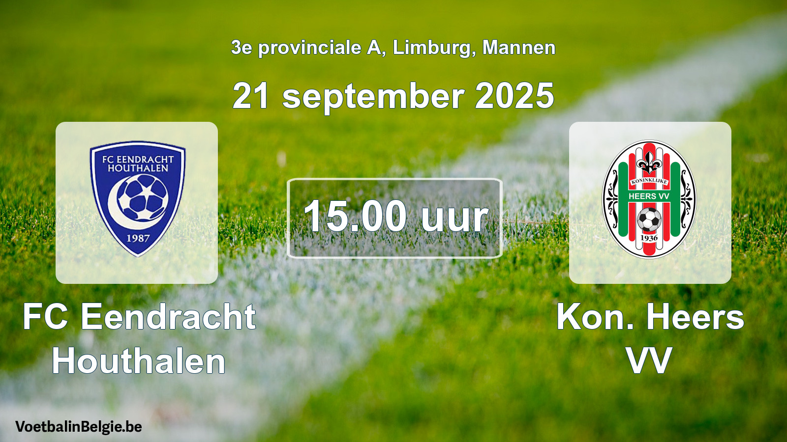 Scheduled match men football: FC Eendracht Houthalen - Kon. Heers VV (21 September 2025)