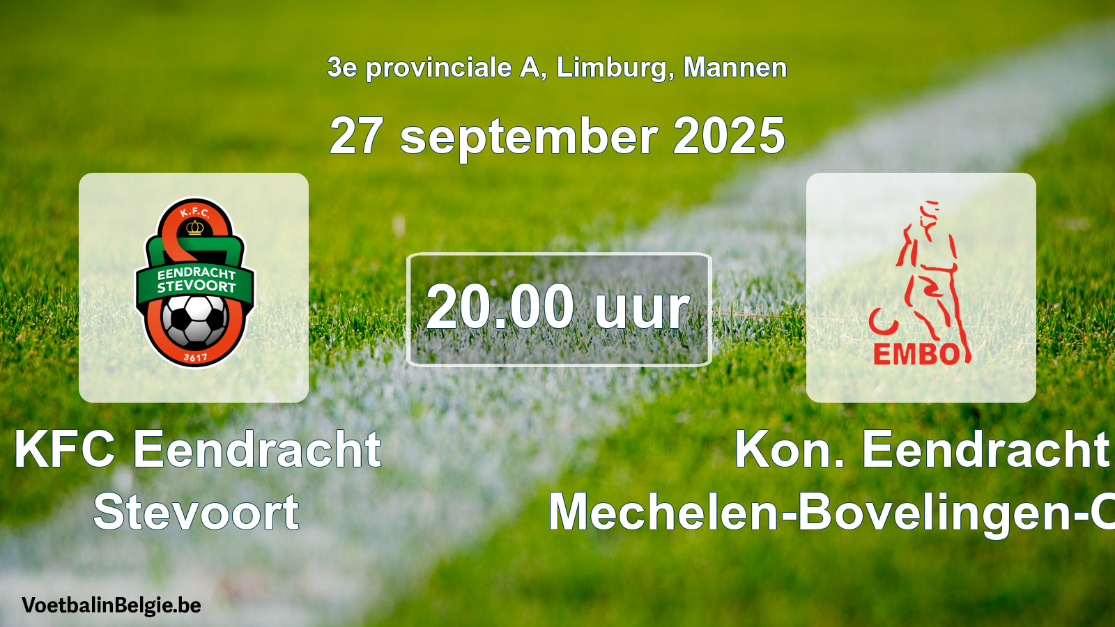 Scheduled match men football: KFC Eendracht Stevoort - Kon. Eendracht Mechelen-Bovelingen-Opheers (27 September 2025)