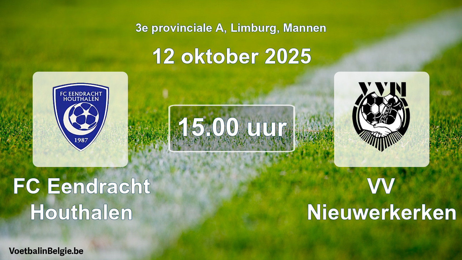 Geplande wedstrijd mannenvoetbal: FC Eendracht Houthalen - VV Nieuwerkerken (12 oktober 2025)