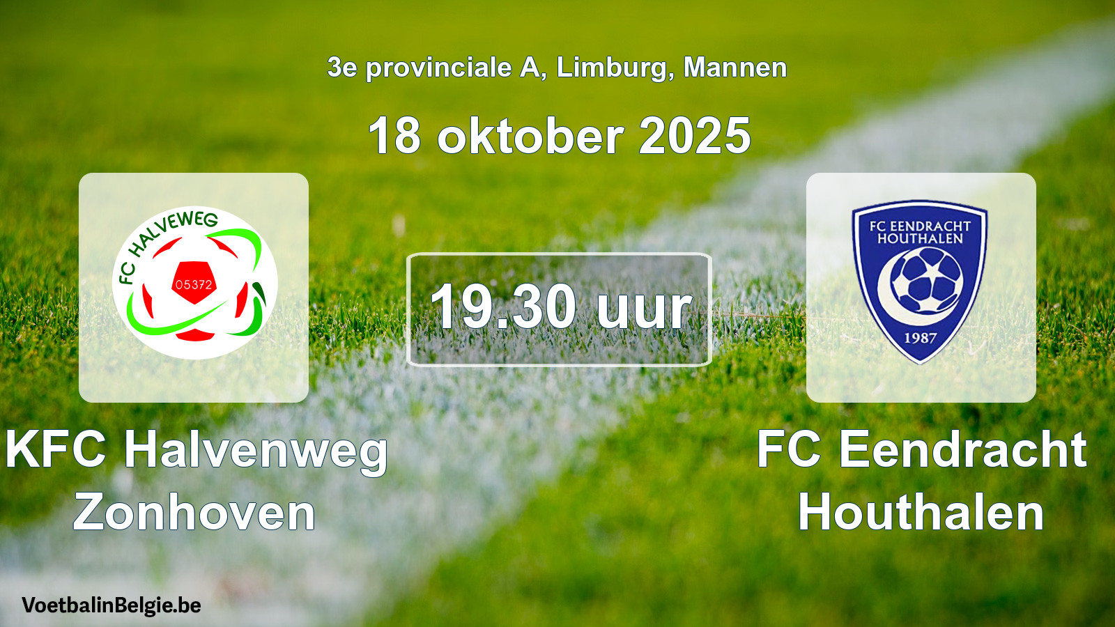 Geplantes Spiel männer-Fußball: KFC Halvenweg Zonhoven - FC Eendracht Houthalen (18 Oktober 2025)