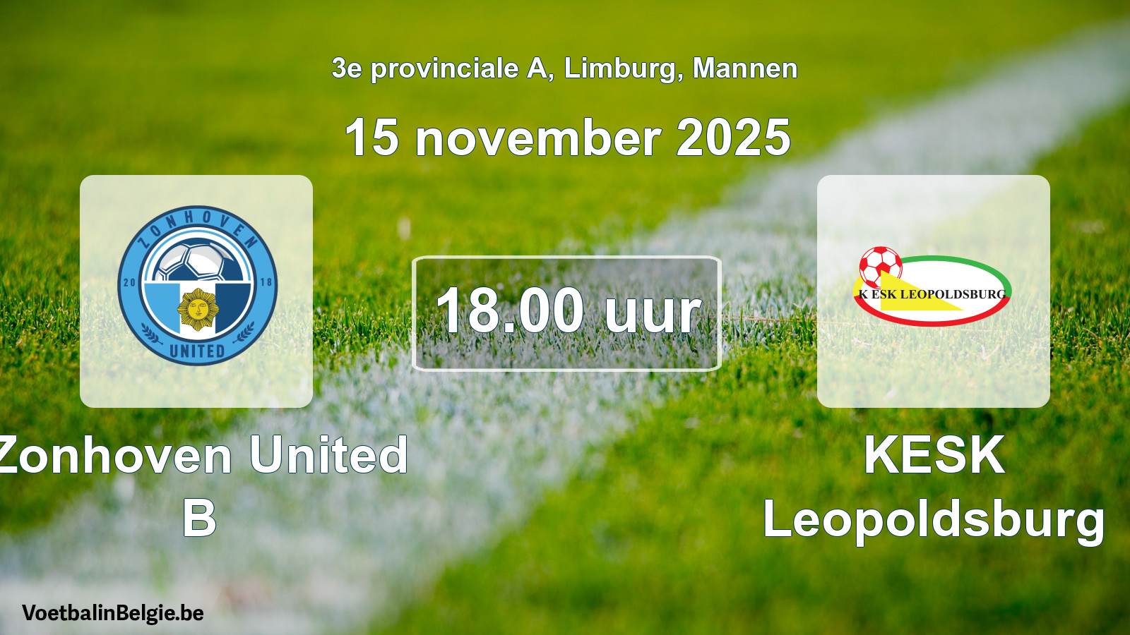 Scheduled match men football: Zonhoven United B - KESK Leopoldsburg (15 November 2025)