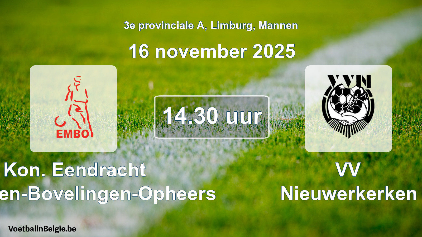Scheduled match men football: Kon. Eendracht Mechelen-Bovelingen-Opheers - VV Nieuwerkerken (16 November 2025)
