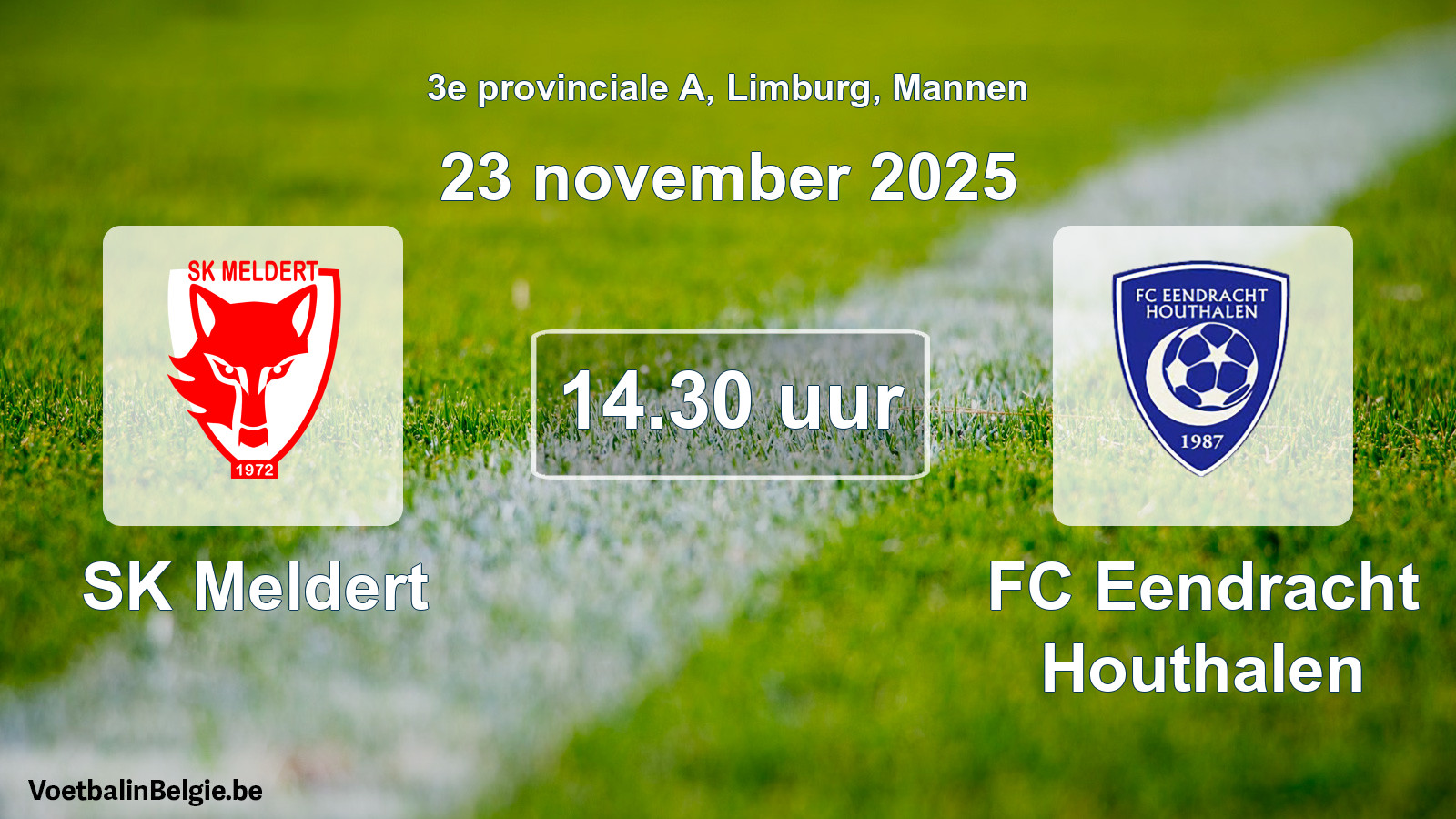 Geplantes Spiel männer-Fußball: SK Meldert - FC Eendracht Houthalen (23 November 2025)