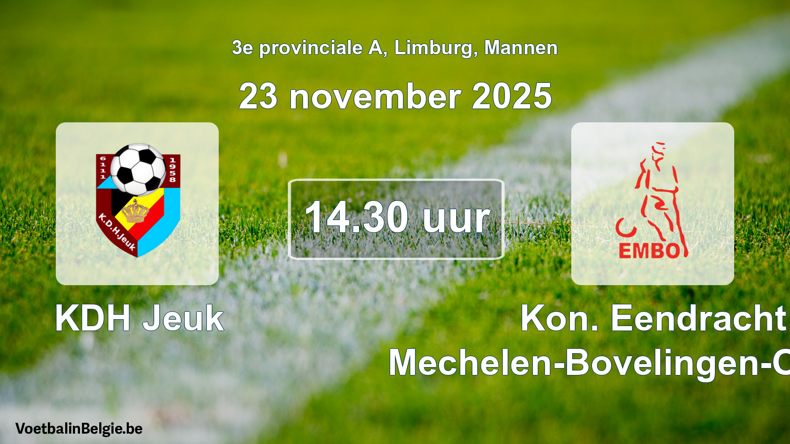 Scheduled match men football: KDH Jeuk - Kon. Eendracht Mechelen-Bovelingen-Opheers (23 November 2025)