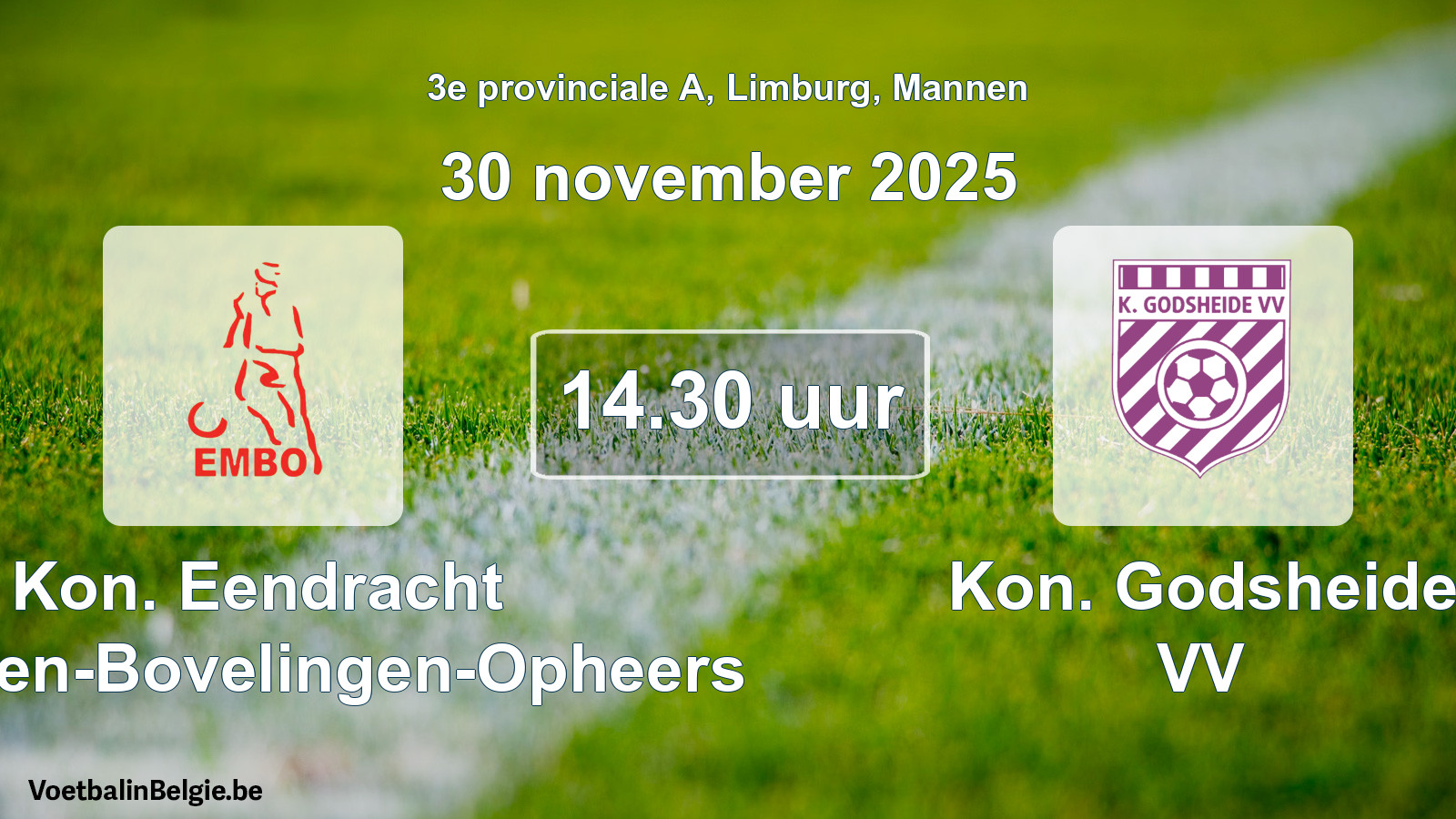 Geplande wedstrijd mannenvoetbal: Kon. Eendracht Mechelen-Bovelingen-Opheers - Kon. Godsheide VV (30 november 2025)