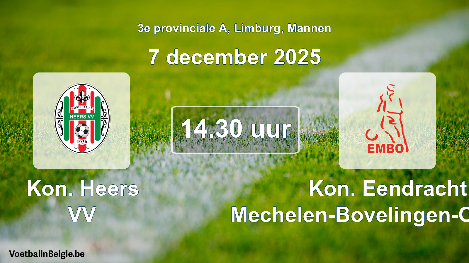 Scheduled match men football: Kon. Heers VV - Kon. Eendracht Mechelen-Bovelingen-Opheers (7 December 2025)