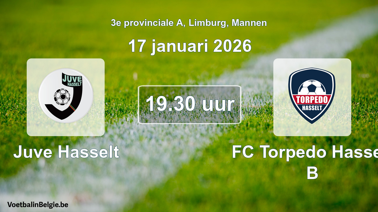 Scheduled match men football: Juve Hasselt - FC Torpedo Hasselt B (17 January 2026)