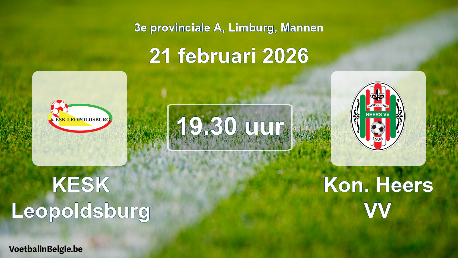 Scheduled match men football: KESK Leopoldsburg - Kon. Heers VV (21 February 2026)