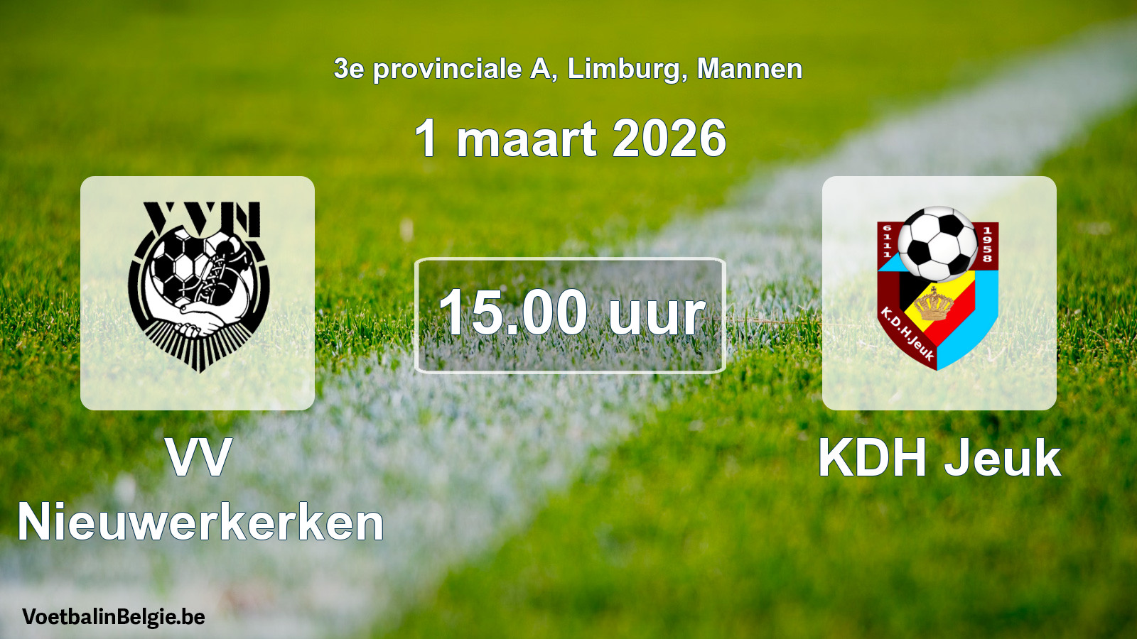 Geplande wedstrijd mannenvoetbal: VV Nieuwerkerken - KDH Jeuk (1 maart 2026)