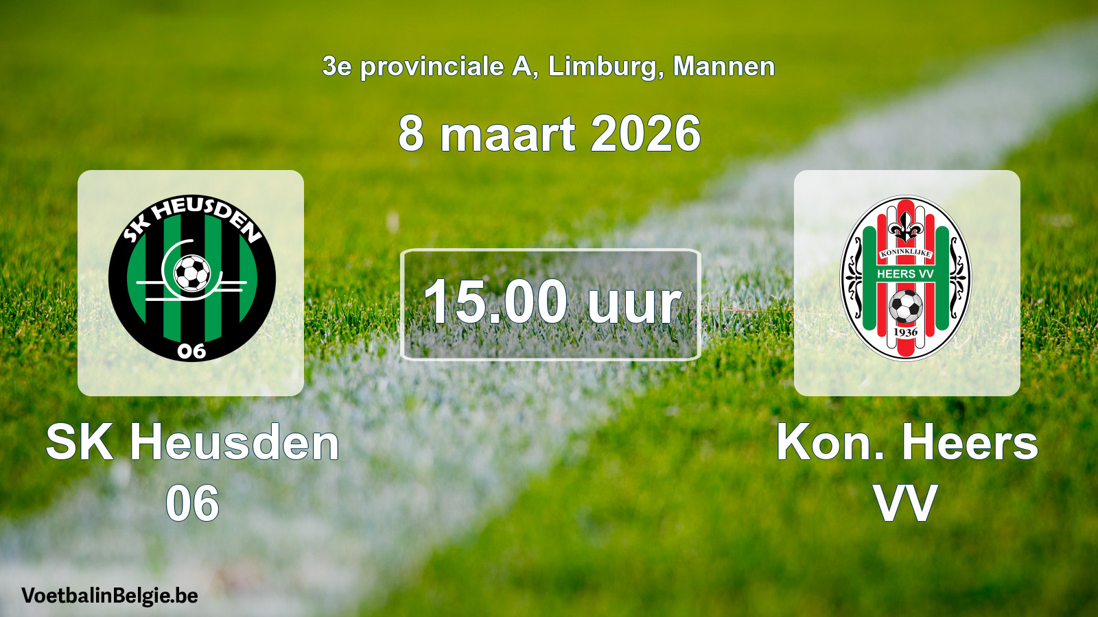 Scheduled match men football: SK Heusden 06 - Kon. Heers VV (8 March 2026)