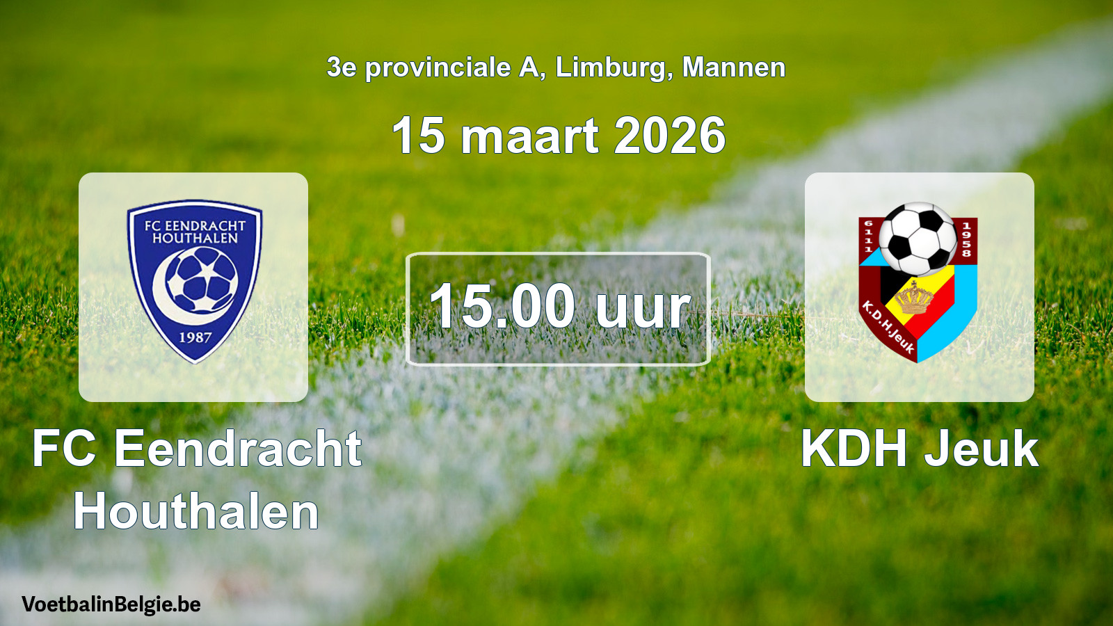 Geplande wedstrijd mannenvoetbal: FC Eendracht Houthalen - KDH Jeuk (15 maart 2026)