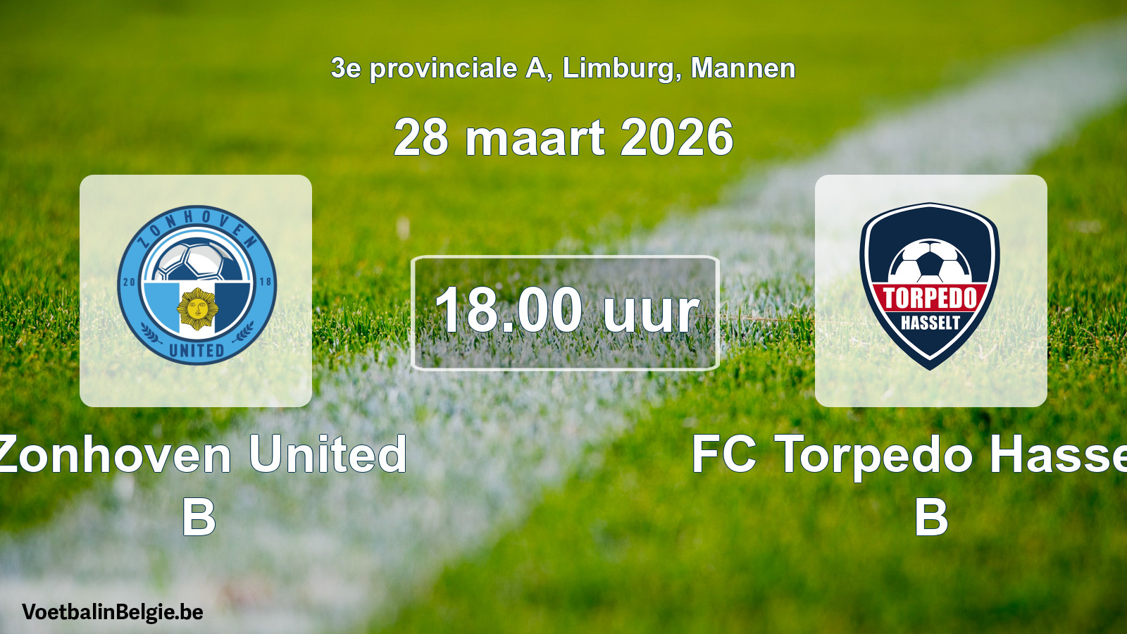 Scheduled match men football: Zonhoven United B - FC Torpedo Hasselt B (28 March 2026)