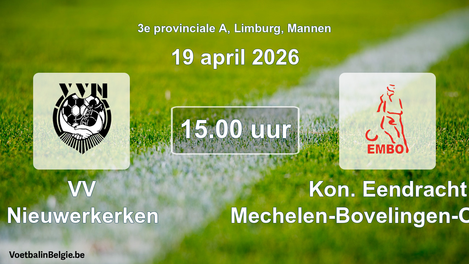 Scheduled match men football: VV Nieuwerkerken - Kon. Eendracht Mechelen-Bovelingen-Opheers (19 April 2026)